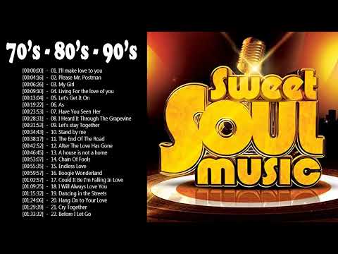 The 100 Greatest Soul Music Of The 70's 80's 90's - Soul Music Greatest Hits - Soul Music Best Ever