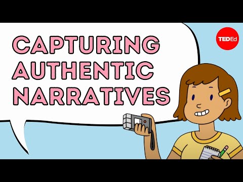 【TED-Ed】捕捉真實的故事 (Capturing authentic narratives - Michele Weldon)