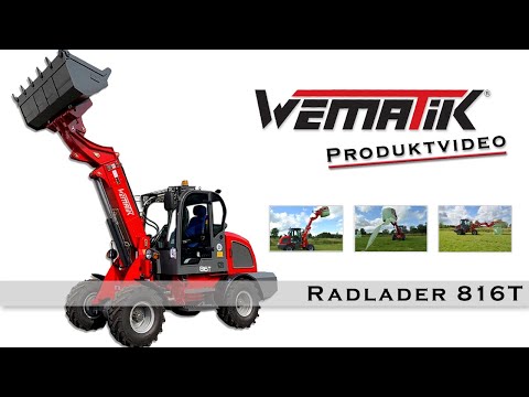 Radlader 816T Produktvideo Wematik Teleskoplader - www.WEMATIK.de
