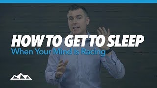 How To Get To Sleep When Your Mind Is Racing | Dan Martell