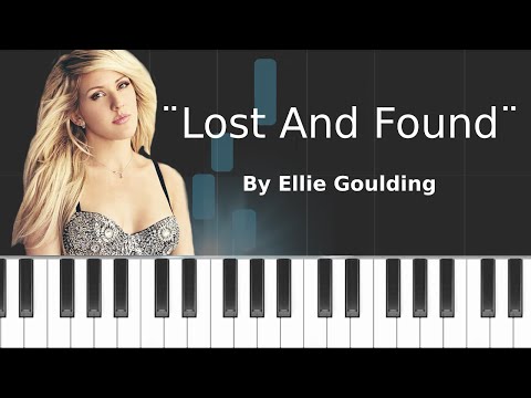 Lost And Found - Ellie Goulding