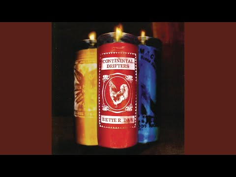That Much a Fool - Continental Drifters
