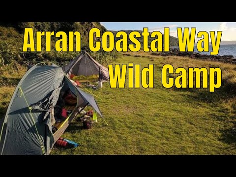 #54 Arran Coastal Way Wild Camp