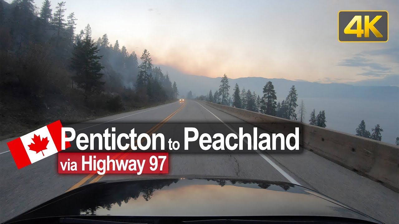 Drive from Penticton to Peachland with fires on both sides of the Okanagan Lake