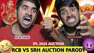 IPL 2023 AUCTION PARODY | RCB VS SRH