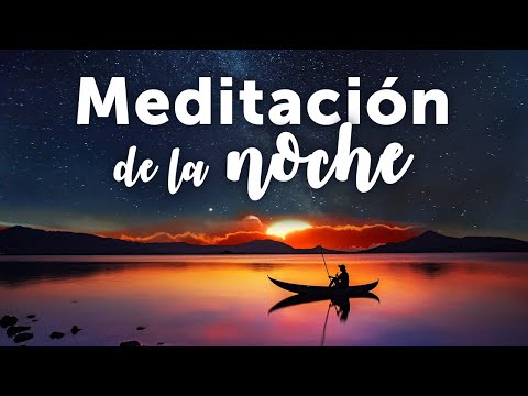 Guided Meditation for the Night | Calm your mind, relax your body, and eliminate stress