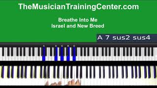 Piano: How to Play &quot;Breathe Into Me&quot; by Israel And New Breed