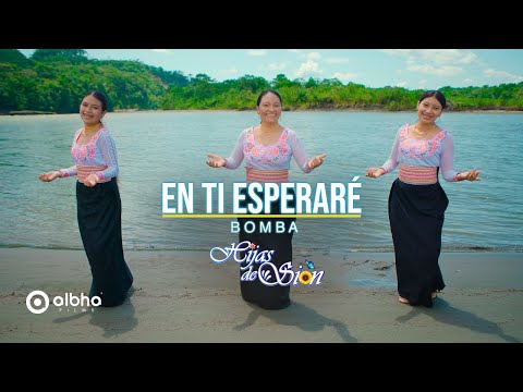 Hijas de Sion Ambato || En Ti Esperaré