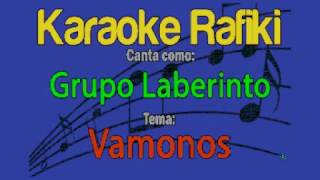 Grupo Laberinto - Vamonos Karaoke Demo