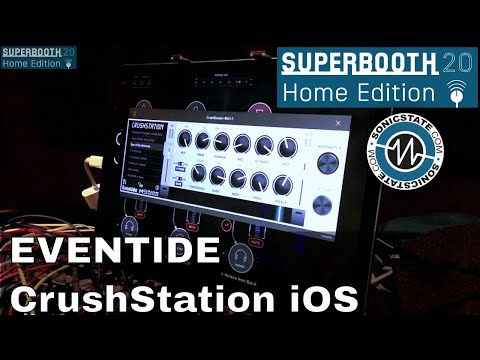 Superbooth 20HE: Eventide CrushStation iOS