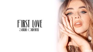 Lost Kings, Sabrina Carpenter - First Love (Lyrics)