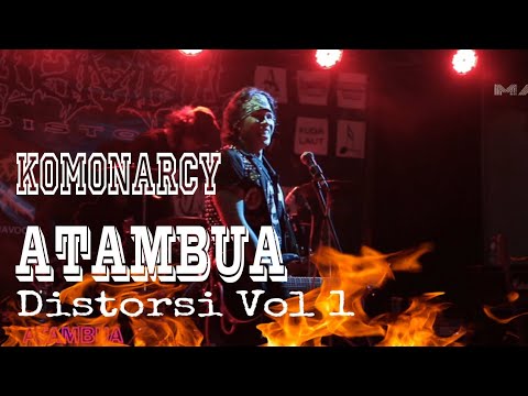 ATAMBUA DISTORSI VOL 1 || Komonarcy || LIVE SESSIONS || MANE FETO ATAMBUA