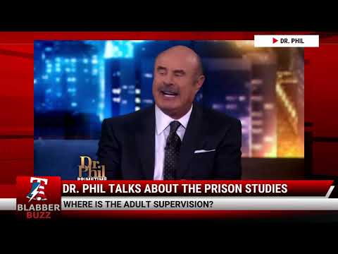 Watch: Dr. Phil Talks About The Prison Studies