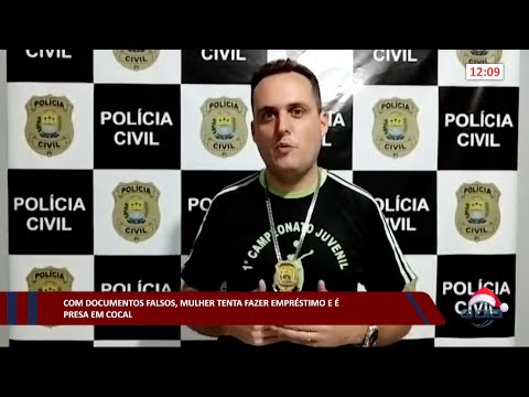 Com documentos falsos, mulher tenta fazer empréstimo e é presa em Cocal 27 12 2022