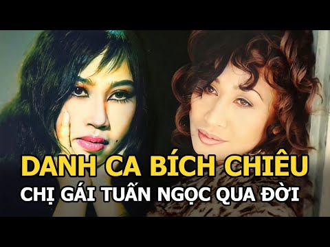 Danh ca Bích Chiêu - Chị gái Tuấn Ngọc, Thanh Hà vừa qua đời là ai?
