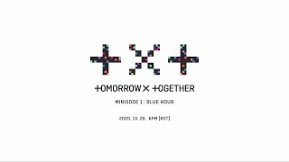 [影音] TXT - minisode1:Blue Hour 10/26回歸