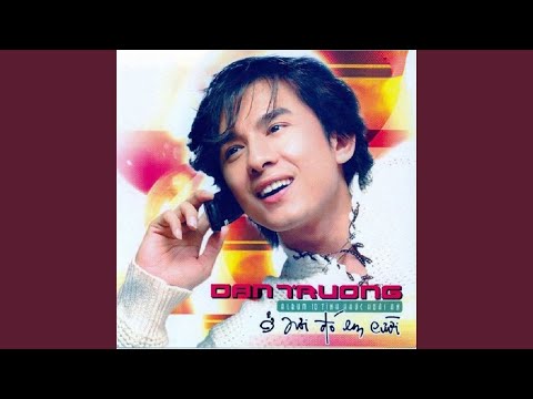 Ngày nào em nói chia tay - Đan Trường