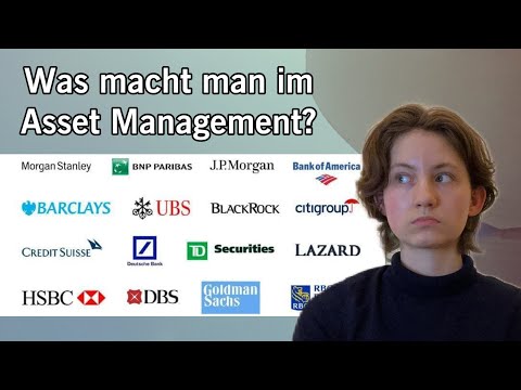 Was macht man im Asset Management?