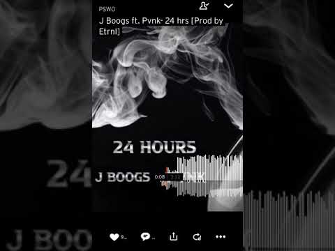 JBoogs ft. Pvnk-24 hrs [Prod by Etrnl]