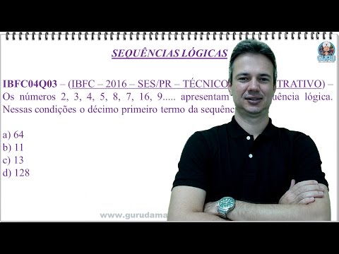 IBFC07NMQ03 - IBFC - 2016 - SES/PR - SEQUÊNCIAS LÓGICAS