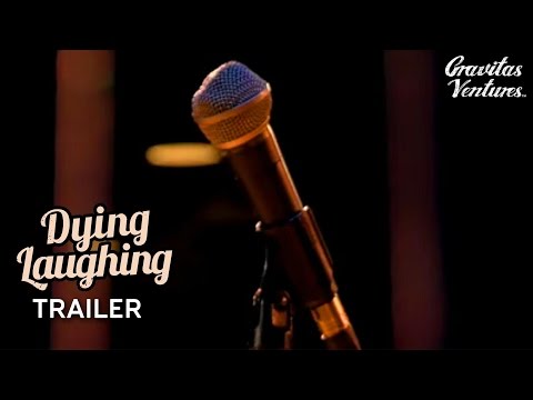 Dying Laughing (Trailer)