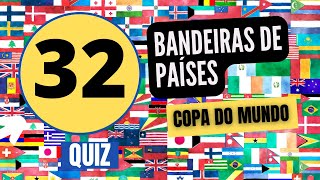 32 Bandeiras dos Países Quiz da Copa do Mundo (2022) | Adivinhe Agora