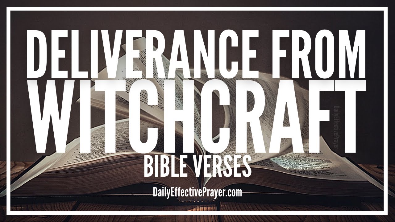Bible Verses On Deliverance From Witchcraft, Evil, Unclean Spirits | Scriptures (Audio Bible)