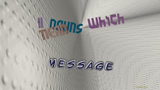 message - 11 nouns which are synonym to message (sentence examples)