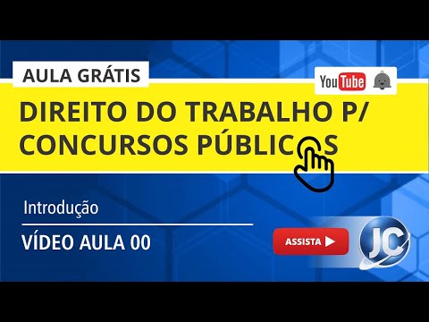 Aula Grátis Direito do Trabalho - Introdução - (videoaula 00)
