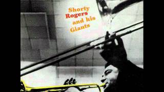 Shorty Rogers and His Giants -  Pirouette