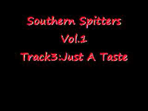Southern Spitters Vol.1-Just A taste