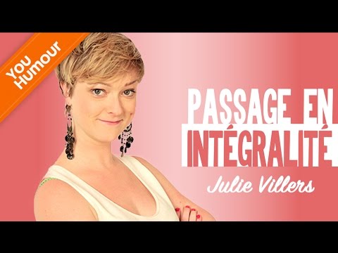 JULIE VILLERS - Passage en intégralité