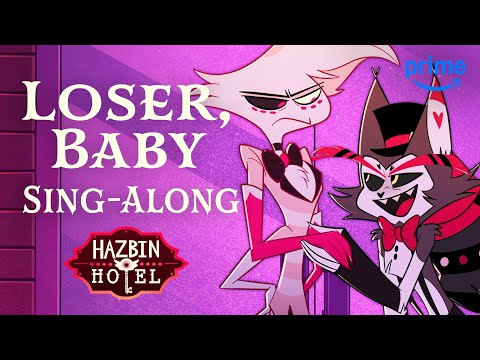 Loser, Baby Sing-Along w/ Husk & Angel Dust | Hazbin Hotel | Prime Video
