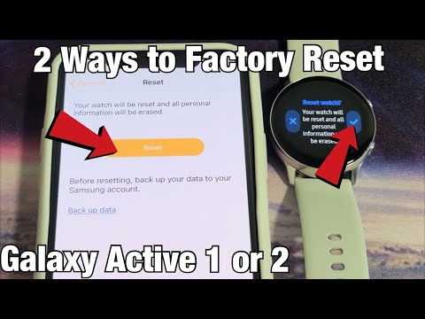 Galaxy Active 1/2: How to Factory Reset (2 Ways- On Watch or App)