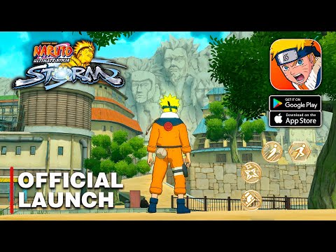 NARUTO: Ultimate Ninja STORM Mobile - Official Launch Gameplay (Android/iOS)