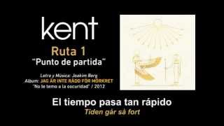 KENT ‪—‬ "Ruta 1" ‪(Subtítulos Español - Sueco)‬