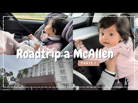Roadtrip a McAllen con nuestra bebé | La Plaza Mall | Room Tour Wyndham Garden