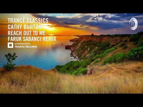 VOCAL TRANCE CLASSICS: Cathy Burton - Reach Out To Me (Faruk Sabanci Remix)