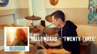 08 - Yellowcard - “Twenty Three” Drum Cover