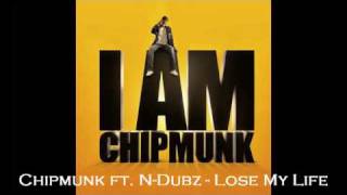 Chipmunk - lose your life feat n-dubz