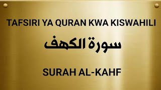Download lagu 18 SURAH AL-KAHF (Tafsiri ya Quran kwa Kiswahili Kwa Sauti, Audio) mp3 Download lagu 18 SURAH AL-KAHF (Tafsiri ya Quran kwa Kiswahili Kwa Sauti, Audio) mp3