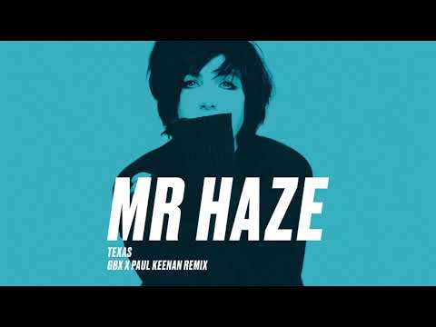 Texas - Mr Haze (GBX & Paul Keenan Remix) (Official Audio)