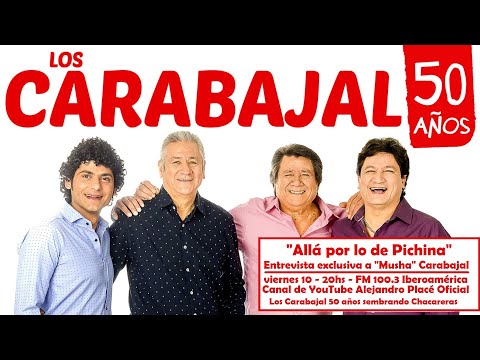 #AlláporlodePichina - HOMENAJE A LOS CARABAJAL - 50 AÑOS