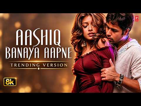 Aashiq Banaya Aapne — watch video