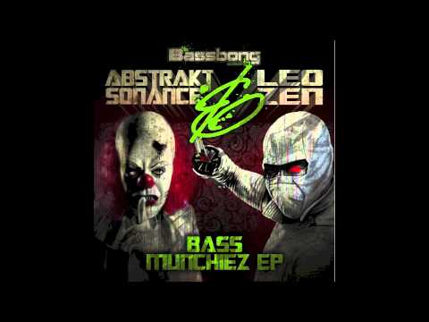 Abstrakt Sonance and Leo Zen - Attack of the Wobbles