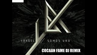 Yandel -   Somos Uno ( Christian Rodriguez  Dj Remix )