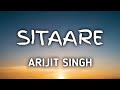 Sitaare Lyrics Arijit Singh