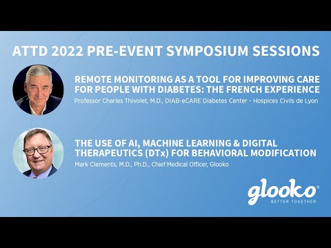 ATTD 2022: Remote Monitoring in France and AI, Machine Learning & DTx for Behavioral Modification