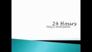 24 Hours-Mayu Wakisaka.wmv