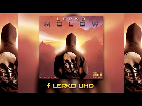 LERKO - MOLOW ( BEAT BY SOW )